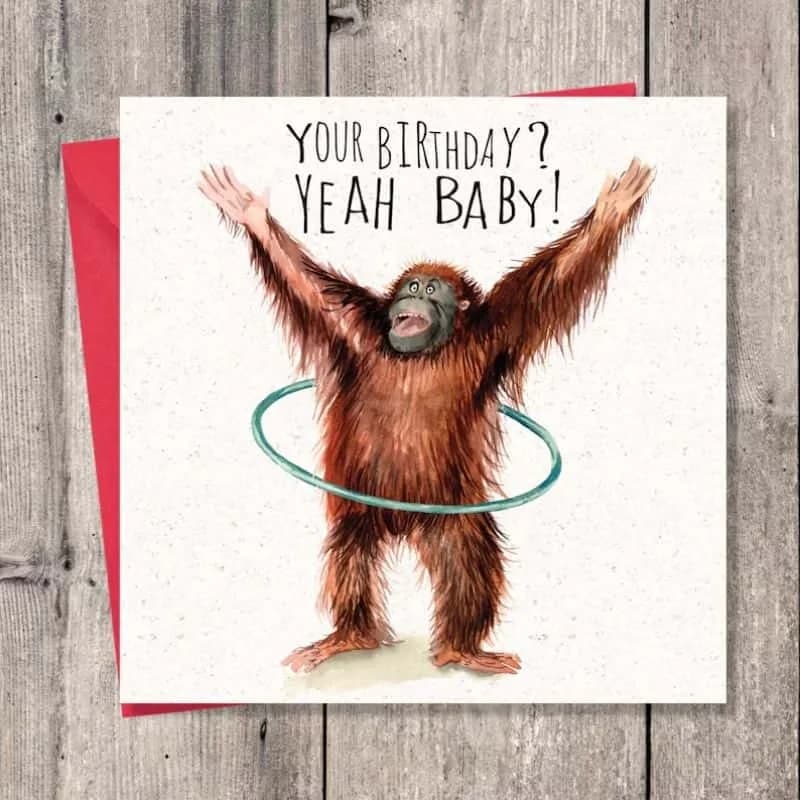 Orangutan Funny Birthday Card