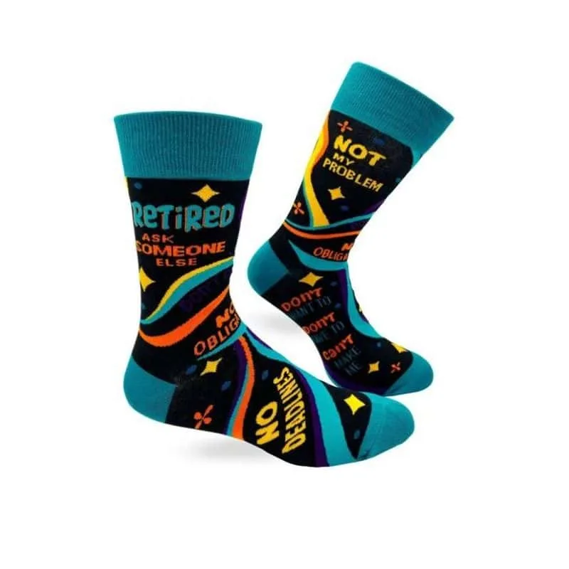 Retired Ask Someone Else Novelty Socks