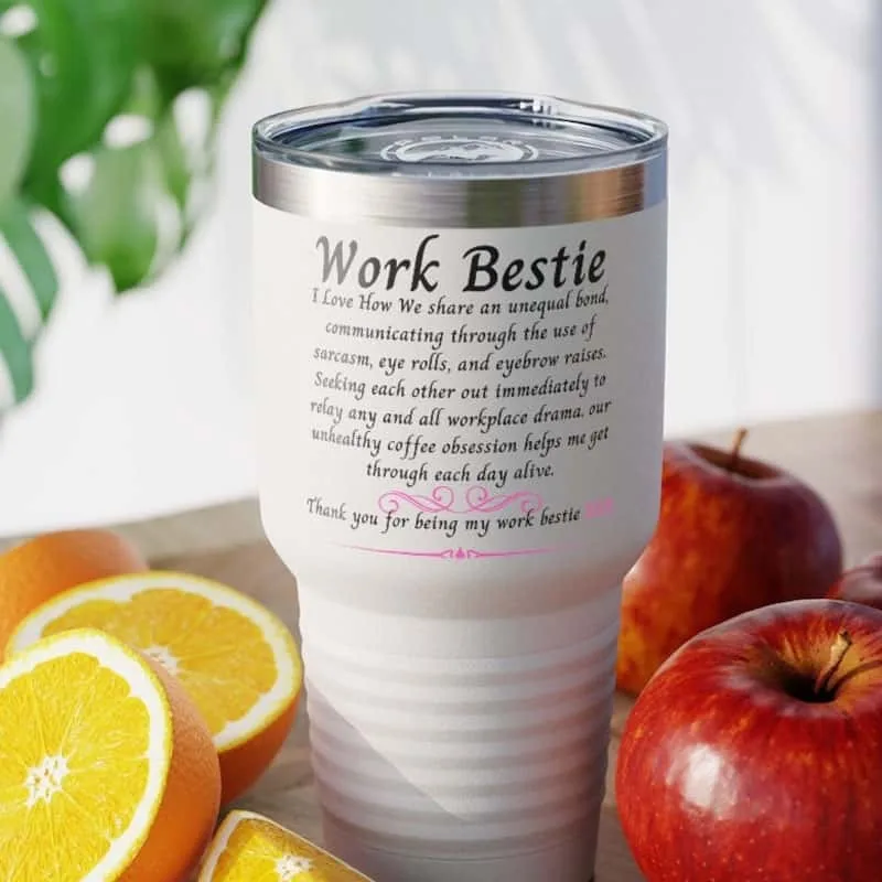 Work Bestie Tumbler