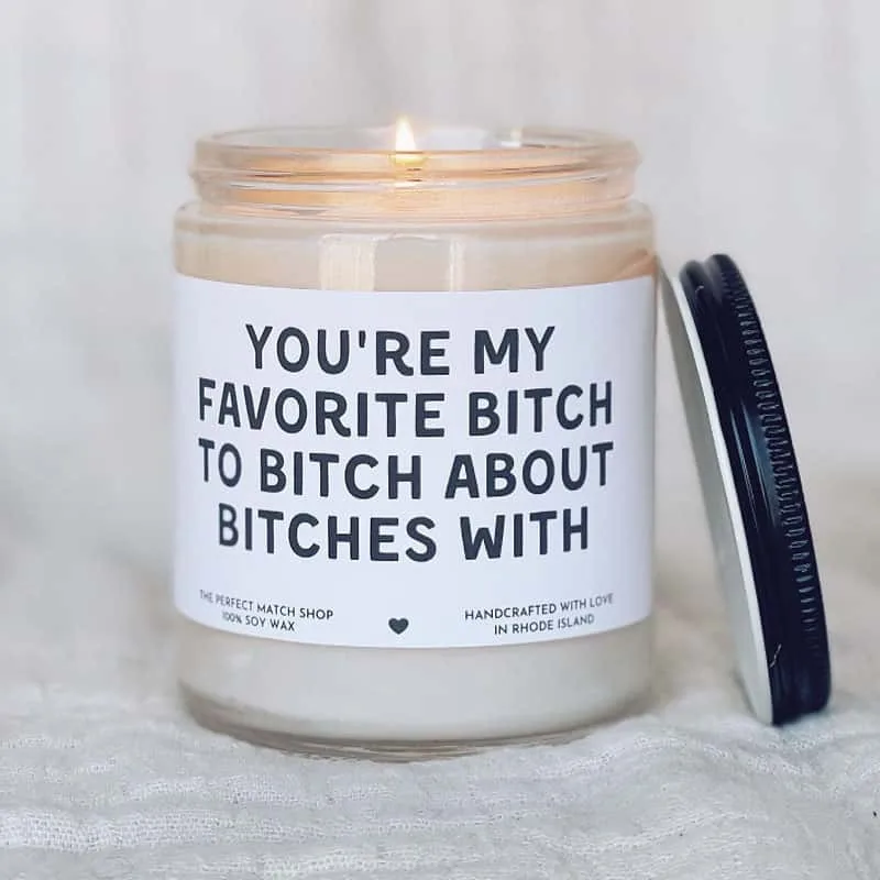 Favorite Bitch Candle