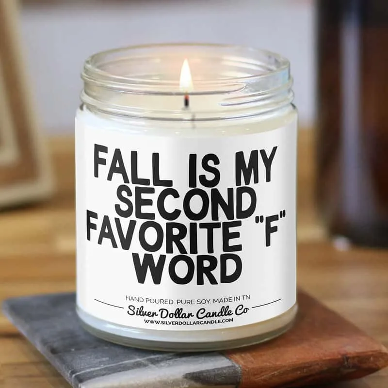 Fall Second Favorite F Word Candle